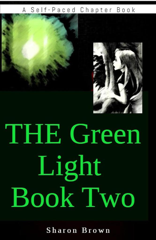 The Green Light Book Two (The Green Light Trilogy #2)