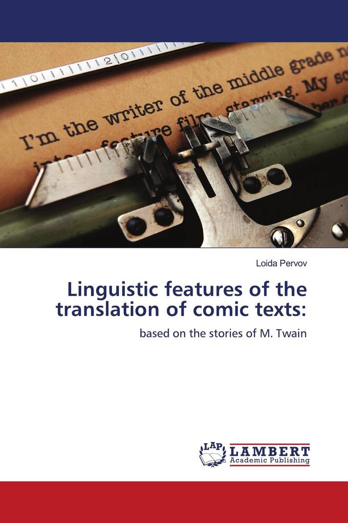 Linguistic features of the translation of comic texts: