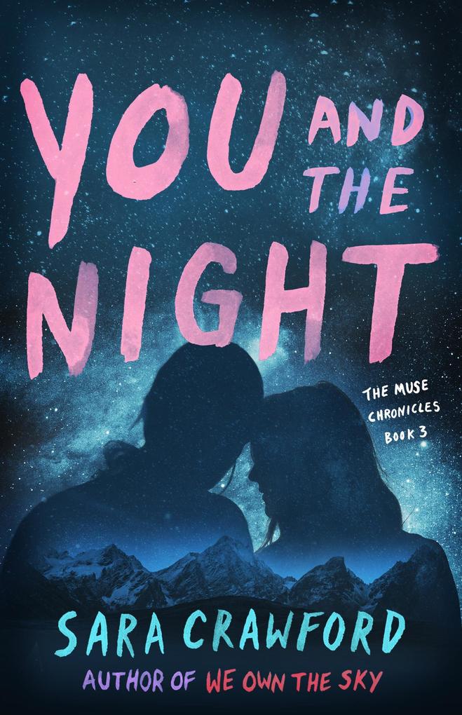 You and the Night (The Muse Chronicles #3)