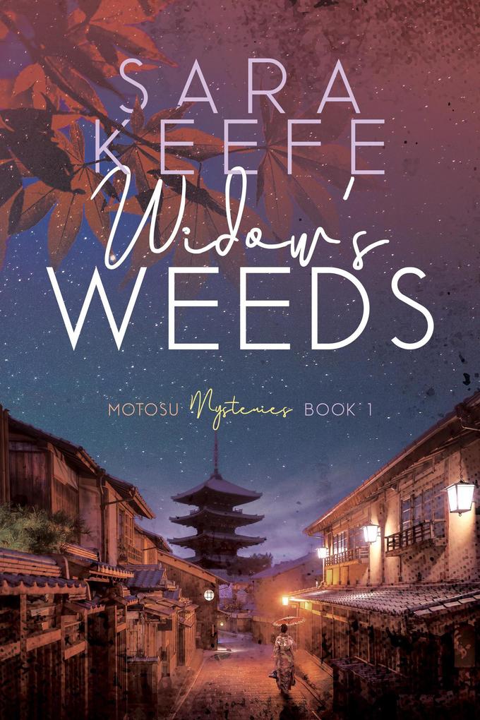 Widow‘s Weeds (Motosu Mysteries #1)