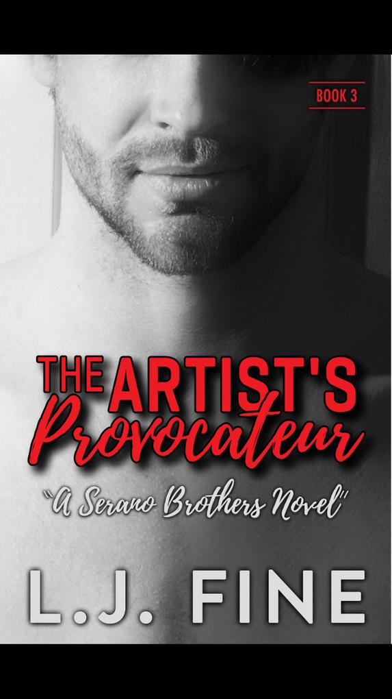 The Artist‘s Provocateur (Serano Brothers #3)