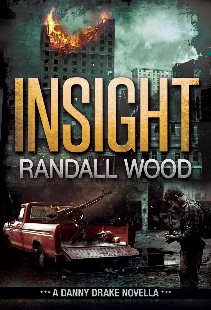 Insight: A Danny Drake Novella (Jack Randall)