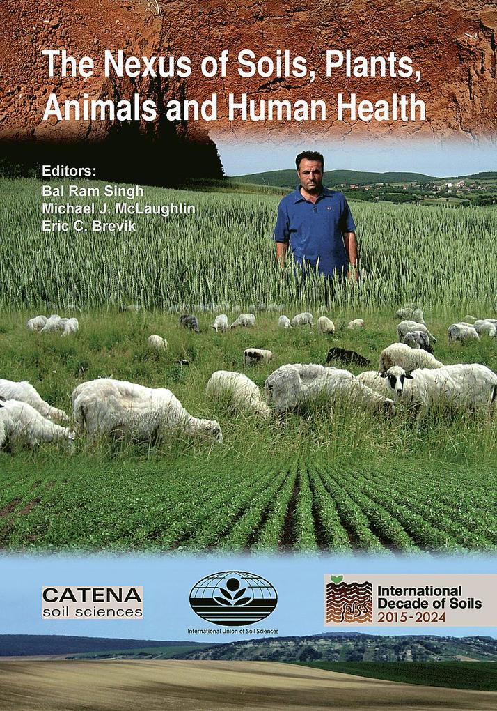 The Nexus of Soils Plants Animals and Human Health