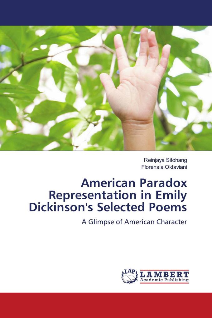 American Paradox Representation in Emily Dickinson's Selected Poems