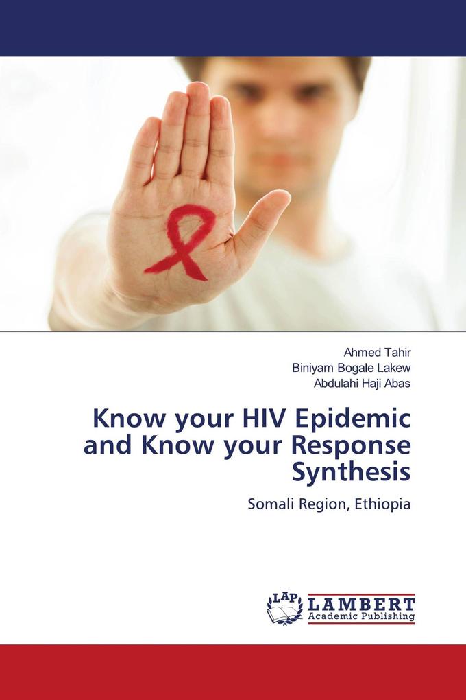 Know your HIV Epidemic and Know your Response Synthesis