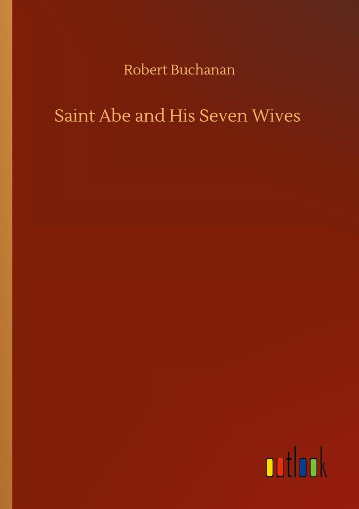 Saint Abe and His Seven Wives