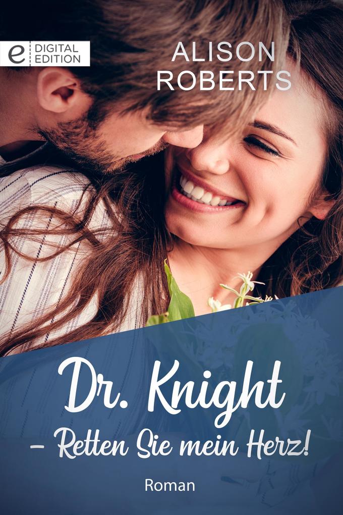 Dr. Knight - Retten Sie mein Herz!