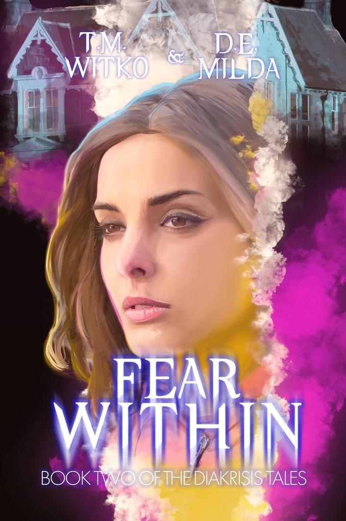 Fear Within (The Diakrisis Tales #2)