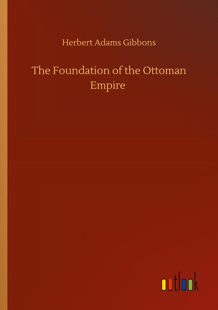 The Foundation of the Ottoman Empire