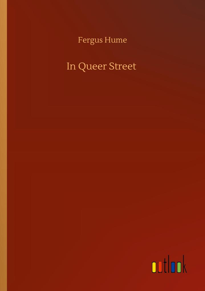 In Queer Street