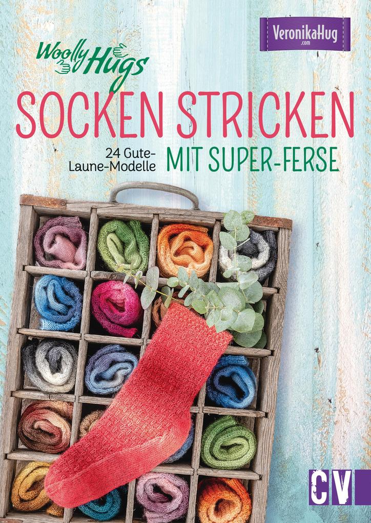 Woolly Hugs Socken stricken mit Super-Ferse
