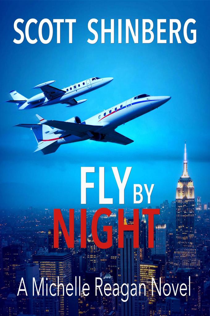 Fly by Night (Michelle Reagan #3)
