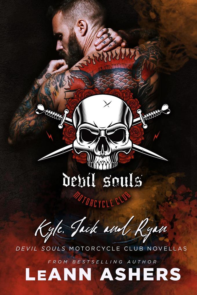 Kyle Jack & Ryan: Devil Souls MC Novellas (Devils Souls MC #5)