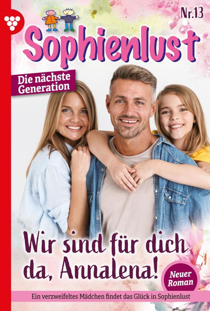 Sophienlust - Die nächste Generation 13 - Familienroman