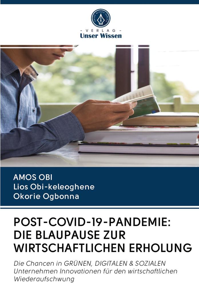 POST-COVID-19-PANDEMIE: DIE BLAUPAUSE ZUR WIRTSCHAFTLICHEN ERHOLUNG