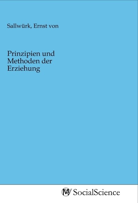 Image of Prinzipien und Methoden der Erziehung