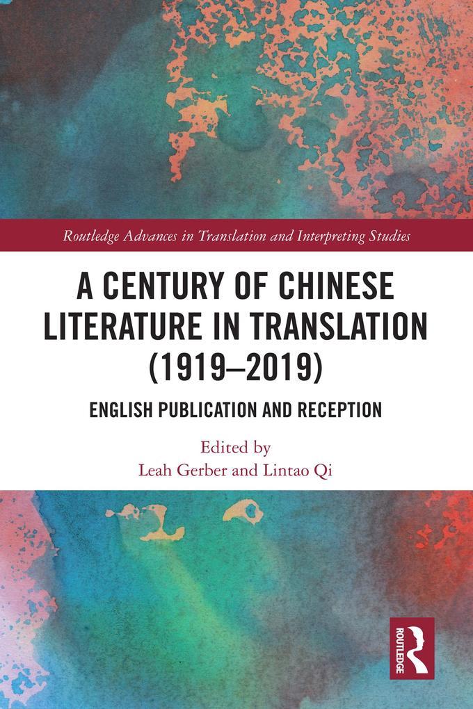 A Century of Chinese Literature in Translation (1919-2019)