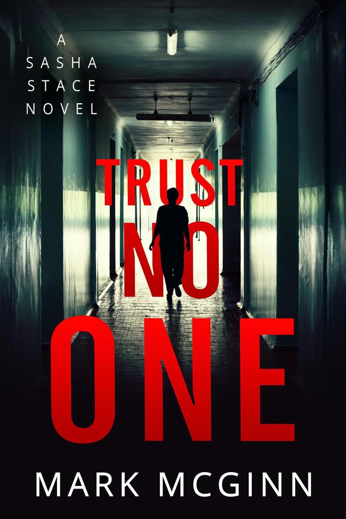 Trust No One (Sasha Stace #2)