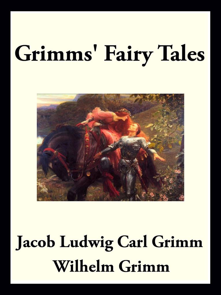 Grimms‘ Fairy Tales