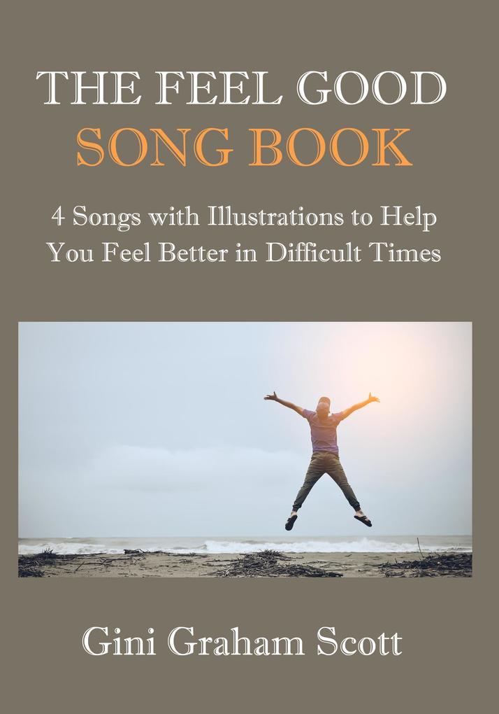The Feel Good Song Book
