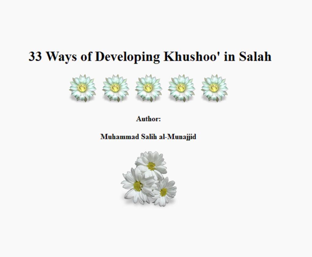 33 Ways of Developing Khushoo‘ in Salah
