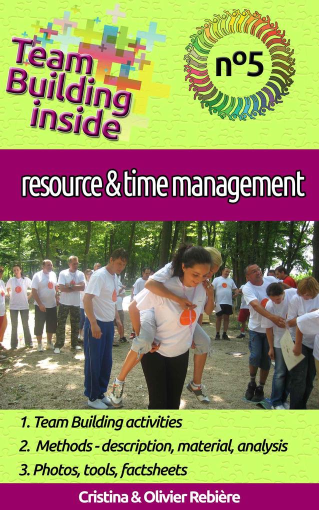Team Building inside #5: resource & time management