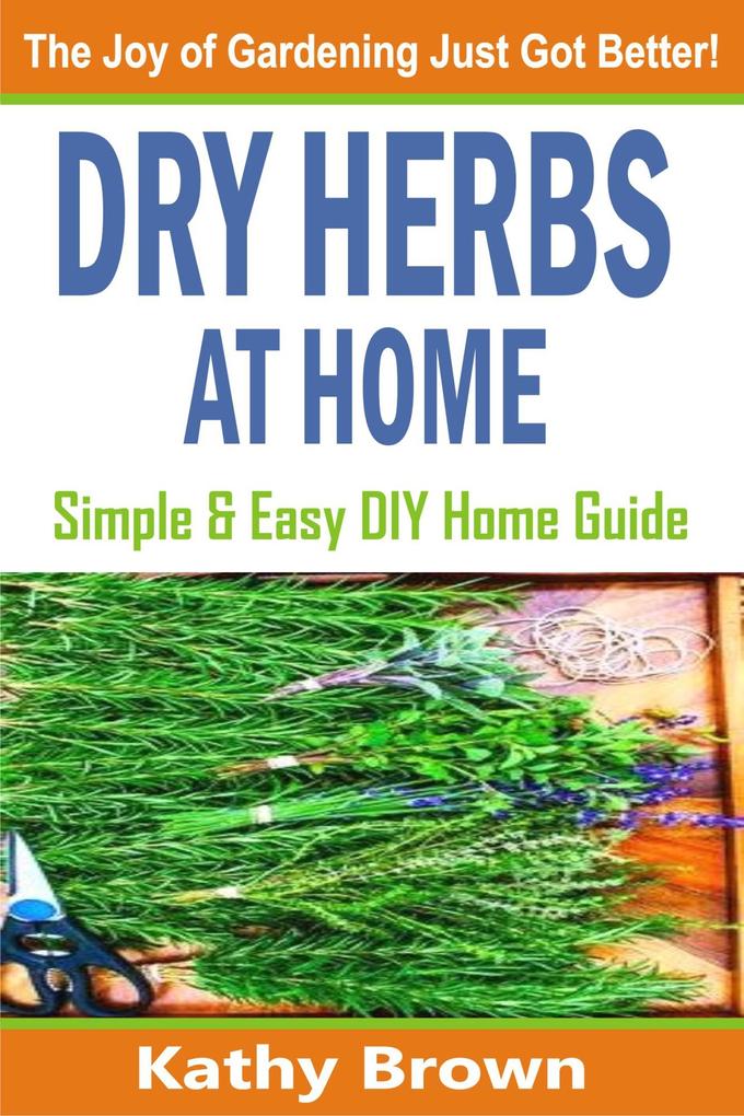 Dry Herbs At Home
