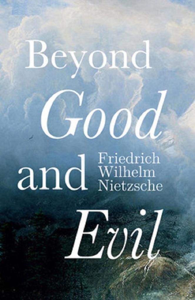 Beyond Good and Evil