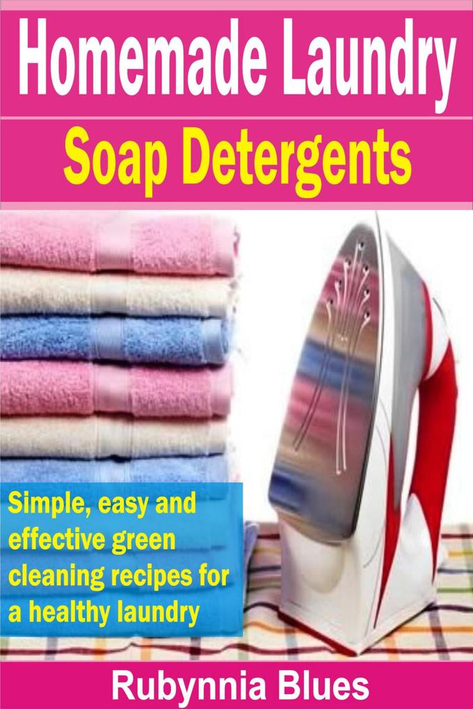 Homemade Laundry Soap Detergents