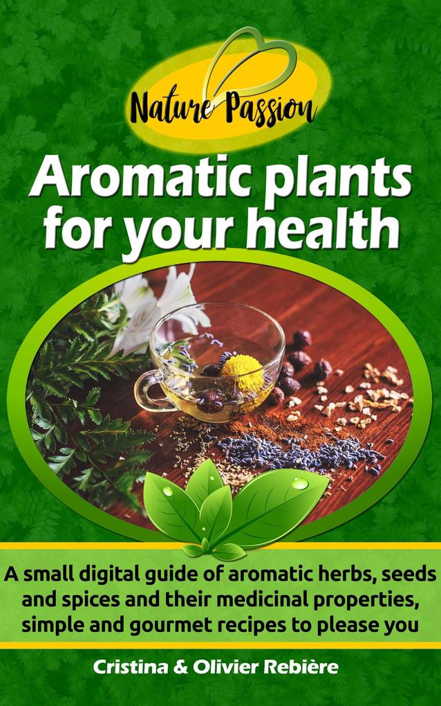 Aromatic plants for your health