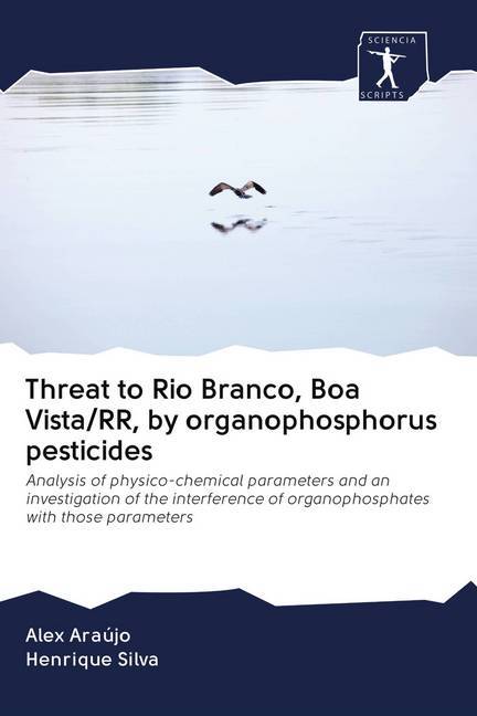 Threat to Rio Branco Boa Vista/RR by organophosphorus pesticides
