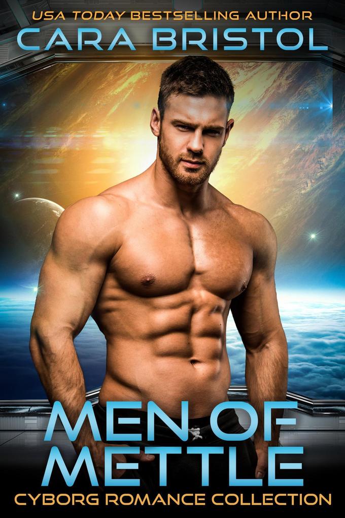 Men of Mettle Cyborg Romance Collection