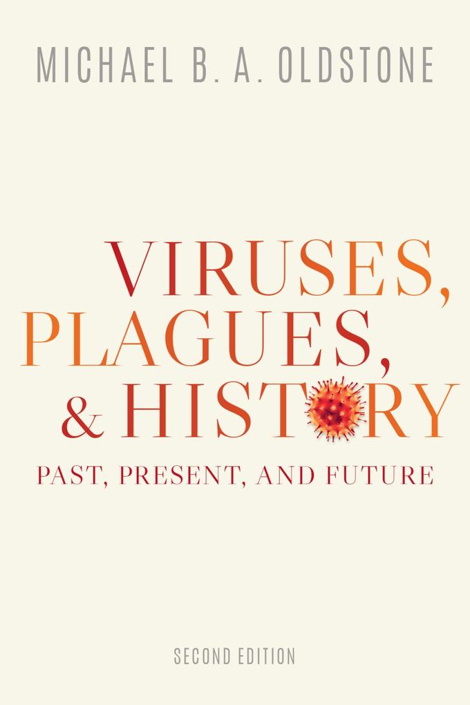 Viruses Plagues and History