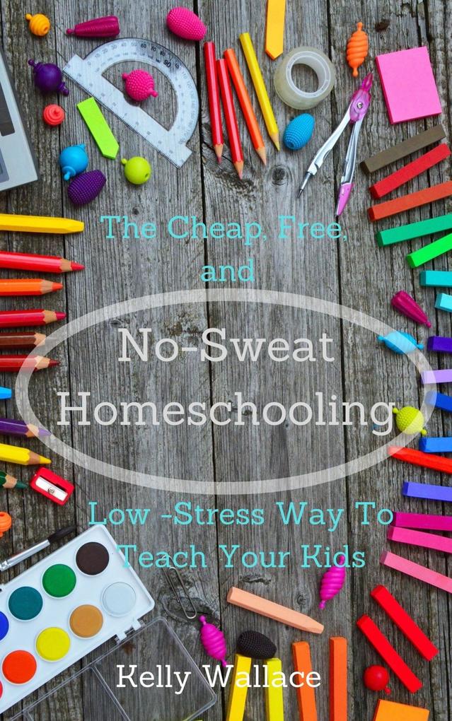 No-Sweat Home Schooling
