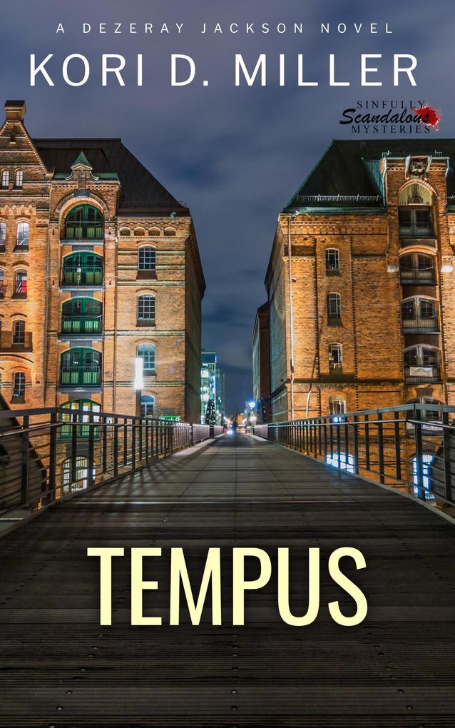 Tempus: A Dezeray Jackson Novel (Sinfully Scandalous Mysteries #3)