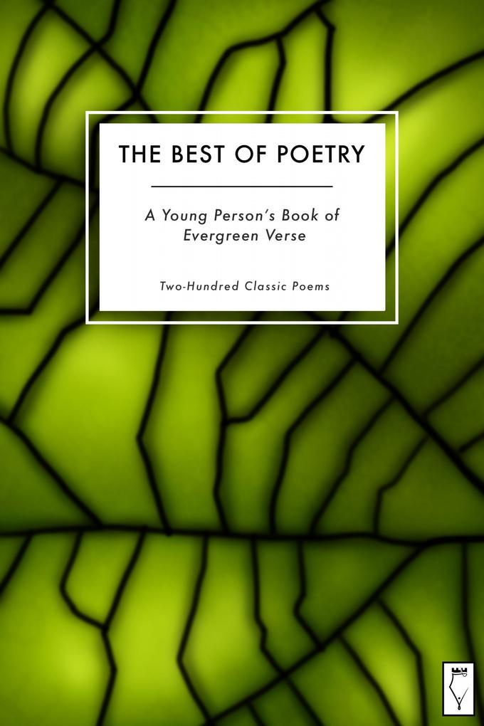 The Best of Poetry - A Young Person‘s Book of Evergreen Verse