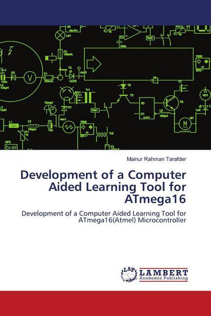 Development of a Computer Aided Learning Tool for ATmega16