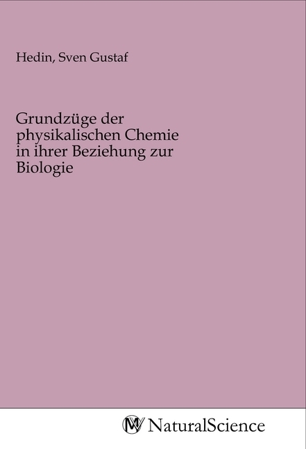Image of Grundzüge der physikalischen Chemie in ihrer Beziehung zur Biologie