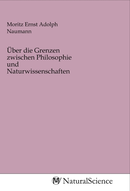 Image of Über die Grenzen zwischen Philosophie und Naturwissenschaften