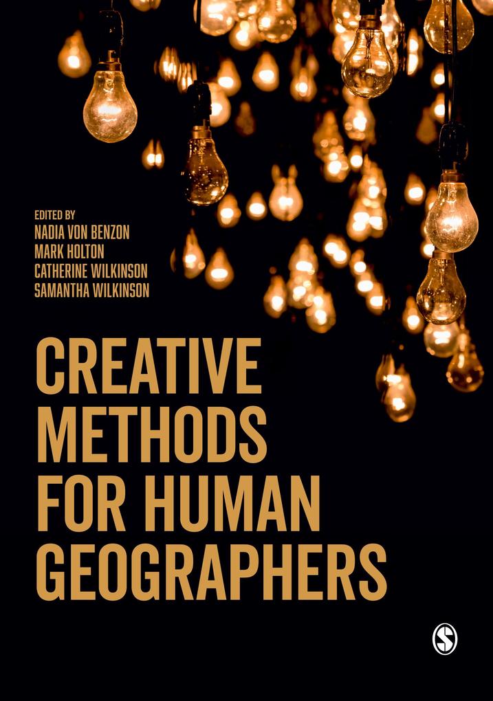 Creative Methods for Human Geographers
