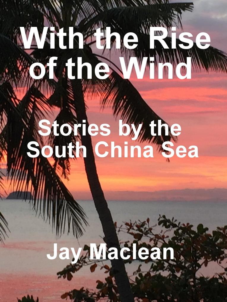With the rise of the wind
