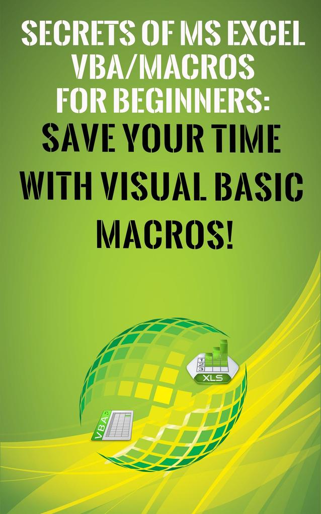 Secrets of MS Excel VBA Macros for Beginners !