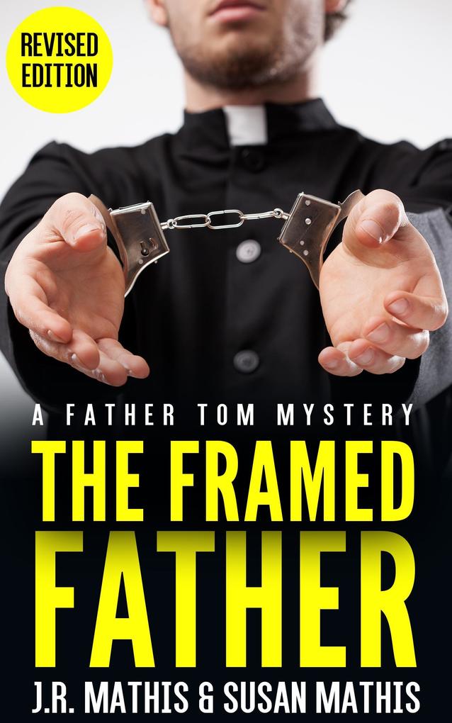 The Framed Father (The Father Tom Mysteries #2)