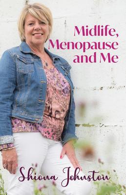 Midlife Menopause and Me
