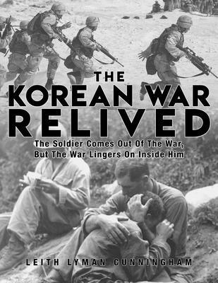 The Korean War Relived