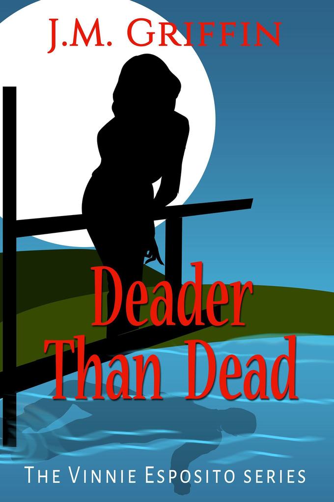 Deader Than Dead (The Vinnie Esposito Series #7)