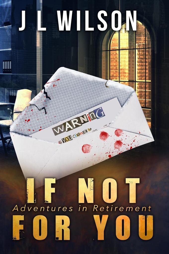 If Not For You (Adventures in Retirement #1)