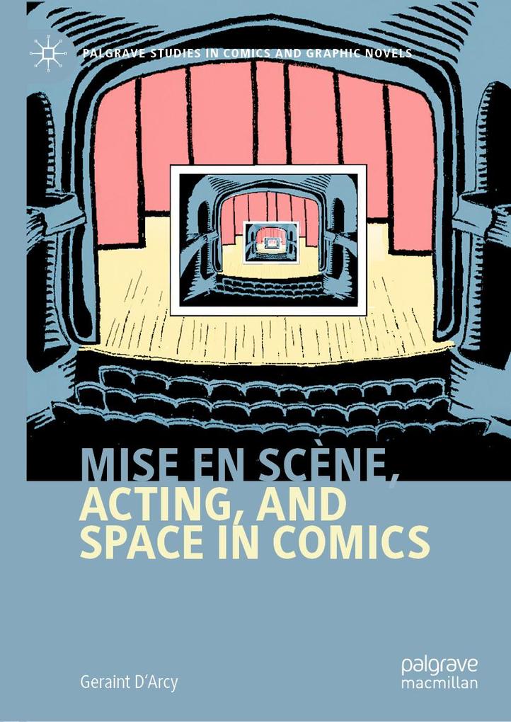 Mise en scène Acting and Space in Comics