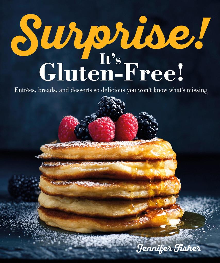 Surprise! It‘s Gluten Free!