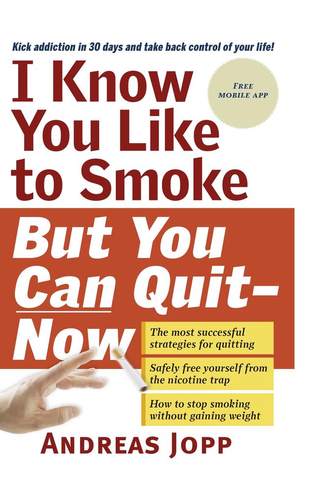 I know you like to Smoke but you can Quit-now